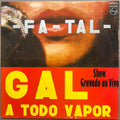 Gal Costa – Fa-Tal (Gal A Todo Vapor)