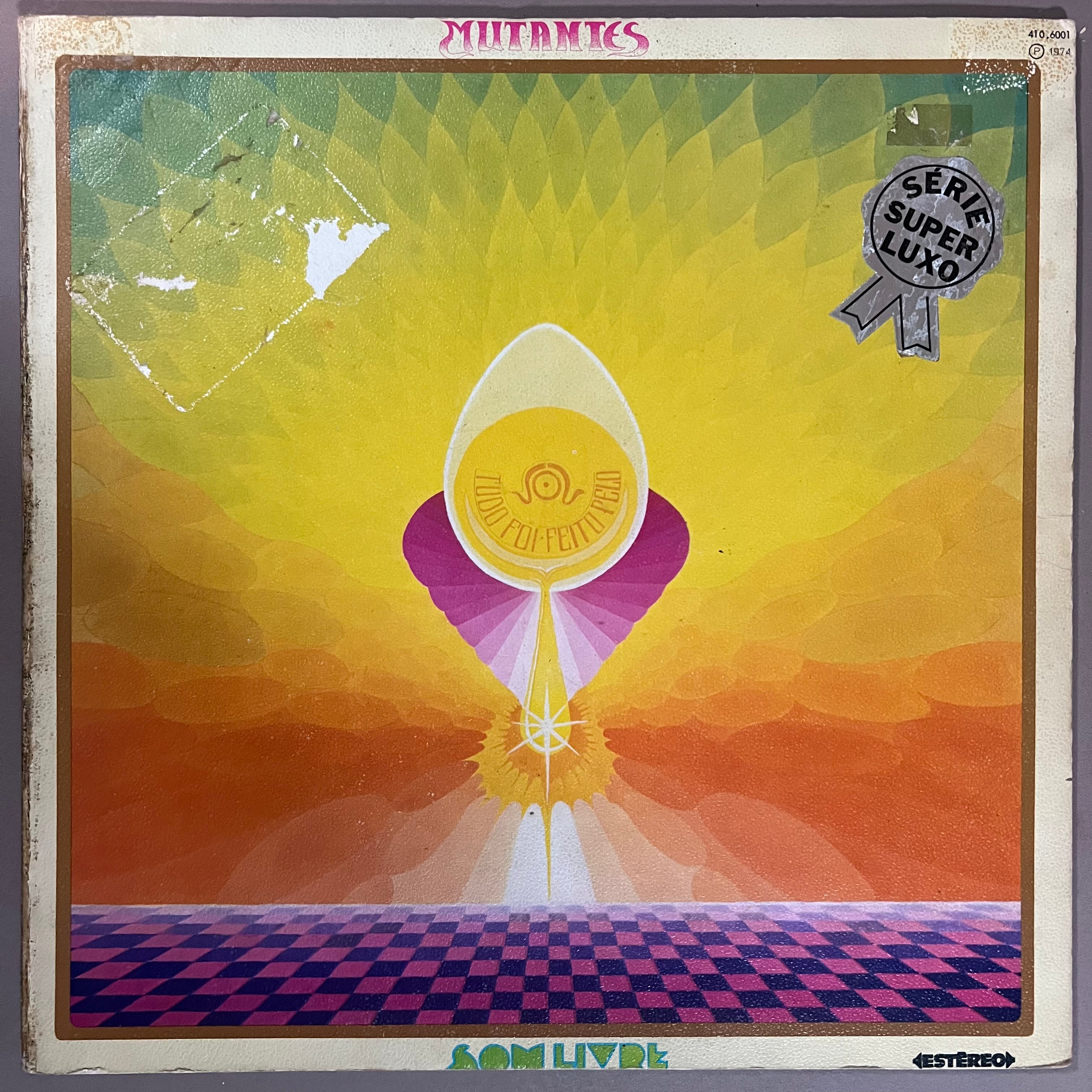 Mutantes – Tudo Foi Feito Pelo Sol